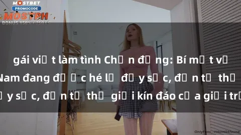 gái việt làm tình Chấn động: Bí mật về sex nữ sinh Việt Nam đang được hé lộ đầy sốc, đến từ thế giới kín đáo của giới trẻ.