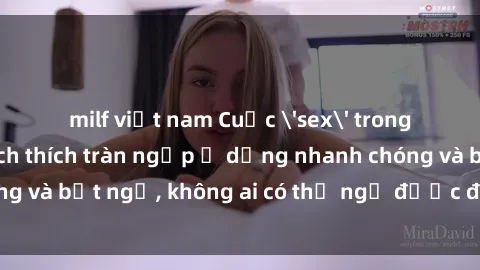 milf việt nam Cuộc 'sex' trong thang máy: Khi sự kích thích tràn ngập ở dạng nhanh chóng và bất ngờ, không ai có thể ngờ được điều gì sẽ xảy ra!