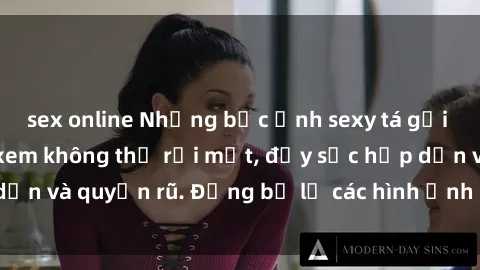 sex online Những bức ảnh sexy tá gợi cảm khiến người xem không thể rời mắt, đầy sức hấp dẫn và quyến rũ. Đừng bỏ lỡ các hình ảnh nóng bỏng này!