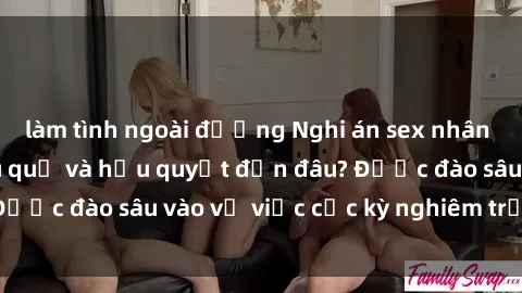 làm tình ngoài đường Nghi án sex nhân viên nhà hàng: Hậu quả và hậu quyết đến đâu? Được đào sâu vào vụ việc cực kỳ nghiêm trọng này.