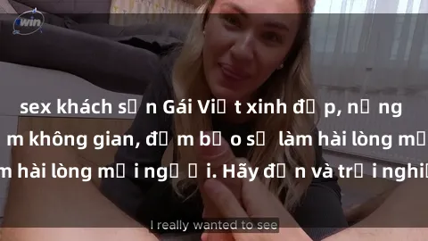 sex khách sạn Gái Việt xinh đẹp, nồng nàn làm tình say đắm không gian, đảm bảo sẽ làm hài lòng mọi người. Hãy đến và trải nghiệm ngay!