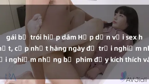 gái bị trói hiếp dâm Hấp dẫn với sex hentai vietsub mới nhất, cập nhật hàng ngày để trải nghiệm những bộ phim đầy kích thích và hấp dẫn.